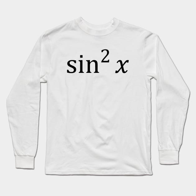 Math Couple Sine Squared (Black) Long Sleeve T-Shirt by inotyler